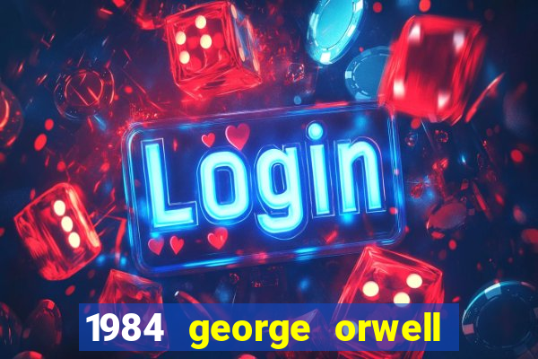 1984 george orwell pdf companhia das letras